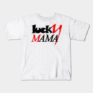 Lucky mama Kids T-Shirt